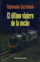 EL ÚLTIMO VIAJERO DE LA NOCHE